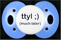 Lots 2 Say Baby Pacifier - "TTLY" - Blue - Made in the USA