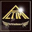 ILL BELIEVE (+DVD) (ltd.)by ALTIMA 【並行輸入品】