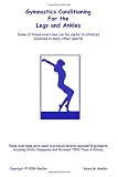 Gymnastics Conditioning for the Legs and Ankles