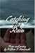 Books : Catching the Rain