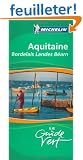 Aquitaine : Bordelais, Landes, B�arn, Lot-et-Garonne