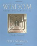 ISBN 9781555916510 product image for Wisdom and the Well-Rounded Life | upcitemdb.com