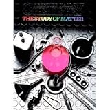 Chemistry: The Study of Matter