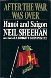 After the War Was over: Hanoi and Saigon