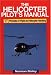 Helicopter Pilot's Manual Vol. 1