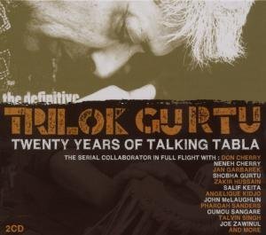 CD-Charts  Music : The Definitive Trilok Gurtu: Twenty Years of Talking Tabla