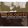 The Definitive Trilok Gurtu: Twenty Years of Talking Tabla
