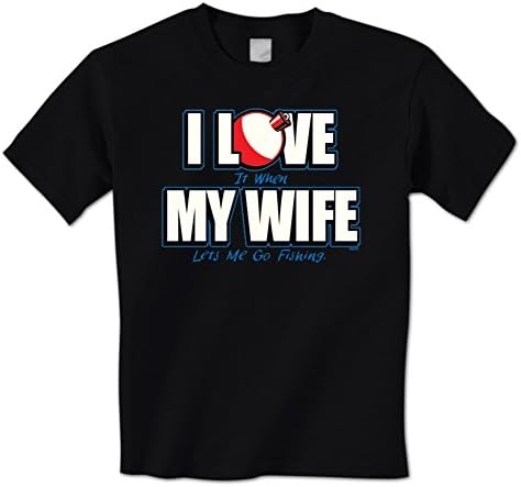 I Love It When My Wife Lets Me Go Fishing - Funny Fish Lure Bait Line Mens T-Shirt Large Black