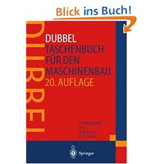 Dubbel - Taschenbuch f�r den Maschinenbau