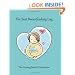 The Best Breastfeeding Log: The Nursing Mom's Companion