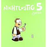 Nichtlustig 5von "Joscha Sauer"