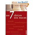 Die 7 S�ulen der Macht: Kommunikation, Standfestigkeit, Ethik, Selbstkontrolle, Wissen, Leidenschaft, Liebe