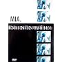 MIA. keine Zeit zu verlieren