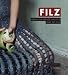Filz: Wenn die H&auml;nde wissen, was sie tun
