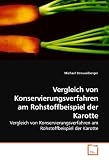 Vergleich von Konservierungsverfahren am Rohstoffbeispiel der Karotte