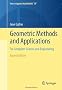 Geometric Methods and Applications: For Computer Sceience and Engineering