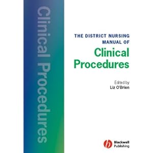 The District Nursing Manual of Clinical Procedures