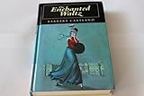 The enchanted waltz