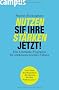 Nutzen Sie Ihre St�rken jetzt!: Das 6-Schritte-Programm f�r st�rkenorientiertes F�hren