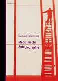 Produkt-Bild: Medizinische Autobiographie