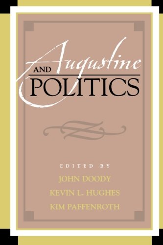 Augustine and Politics (Augustine in Conversation: Tradition and Innovation)
