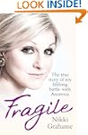 Fragile - The true story of my lifelo...