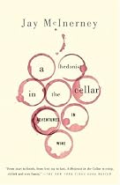 A Hedonist in the Cellar: Adventures in Wine (Vintage)