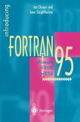 Introducing FORTRAN 95 by Ian Chivers (26-Jul-2000) Paperback