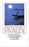 Produkt-Bild: Antonio Vivaldi: Portr&auml;t seines Lebens (insel taschenbuch)