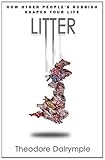 Litter : how other people's rubbish shapes our lives