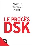 Le proc�s DSK
