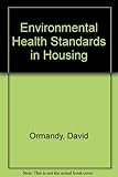 Environmental health standards in housing