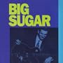 Big Sugar