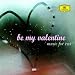 Search : Be My Valentine: Music for Two