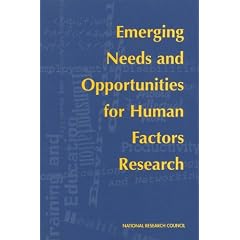 Emerging Needs and Opportunities for Human Factors Research