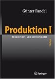 Produkt-Bild: Produktion I: Produktions- und Kostentheorie