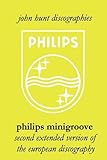 Philips minigroove : second extended version of the European discography