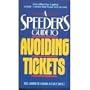 A Speeders Guide to Avoiding Tickets