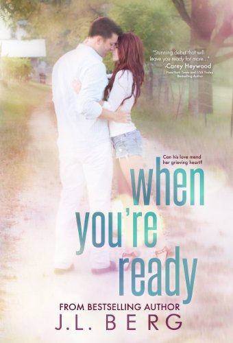 When You're Ready (The Ready Series) by J.L. Berg