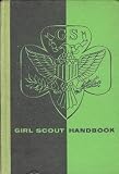 Girl Scout Handbook Catherine C. Reiley