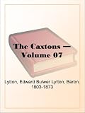 The Caxtons  Volume 07