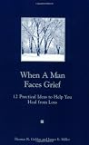 When a Man Faces Grief / A Man You Know Is Grieving