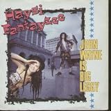 JOHN WAYNE IS BIG LEGGY 7 INCH (7" VINYL 45) UK REGARD 1982