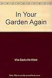 In your garden again