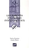 Revue Presses Universitaires de France - PUF  / Les marchés financiers internationaux : Le marché international des capitaux