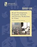Road development, economic growth, and poverty reduction in China