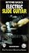 Beyond Basics: Electric Slide Guitar [VHS]