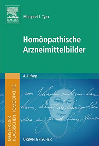 Meister der klassischen Homöopathie. Homöopathische Arzneimittelbilder (German Edition)
