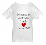 SOMEONE IN WEST PALM BEACH LOVES ME - WEST PALM BEACH TODDLER - City-series - White Toddler T-shirt