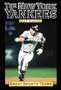 New York Yankees (Great Sports Teams)